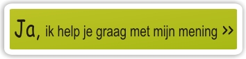 Knop: Ja, ik help je graag met mijn mening